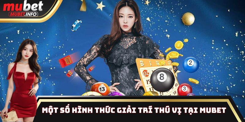 Một vài tựa game giải trí chất lượng có tại nhà cái MUBET