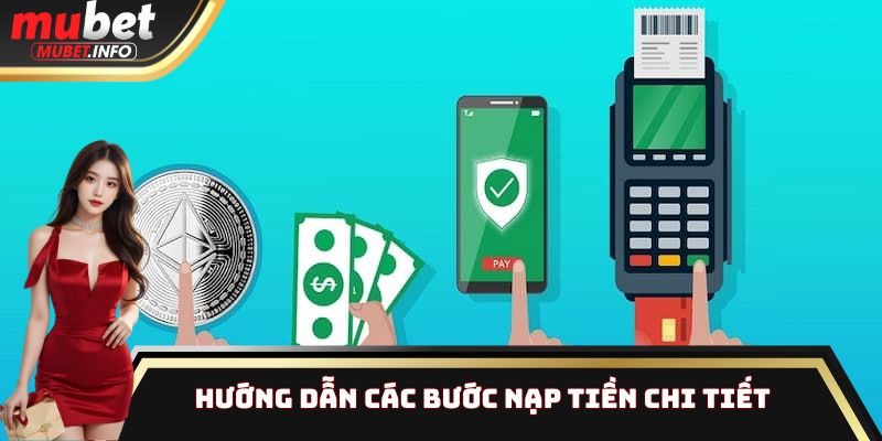 Nạp Tiền - Hướng Dẫn Quy Trình Thực Hiện Nhanh Chóng An Toàn 2 Hướng dẫn tân thủ các bước thực hiện nạp tiền chi tiết nhất