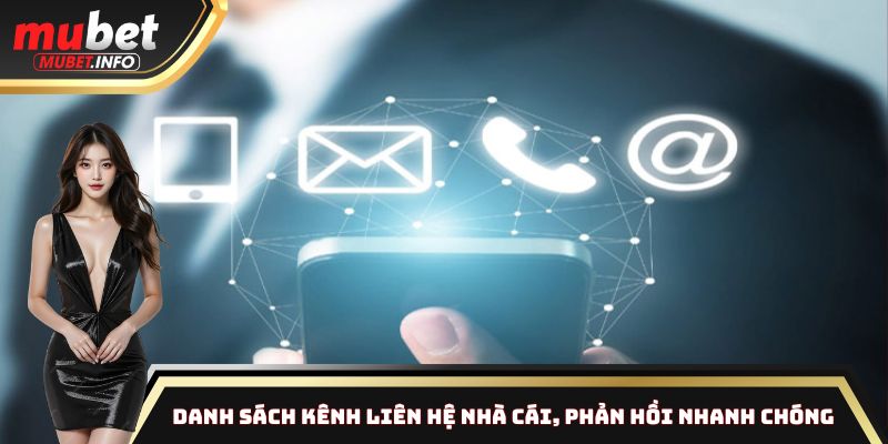 Tổng hợp kênh liên hệ nhà cái, phản hồi 24/7